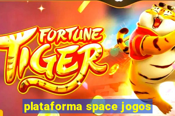 plataforma space jogos